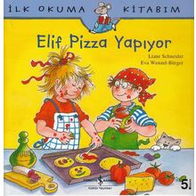 Elif Pizza Yapıyor - Liane Schneider