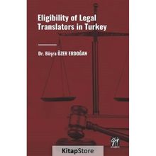 Eligibility Of Legal Translators İn Turkey - Büşra Özer Erdoğan