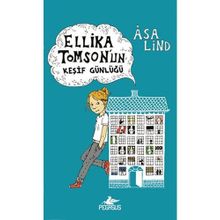 ELLIKA TOMSON´UN KEŞİF GÜNLÜĞÜ - ASA LIND