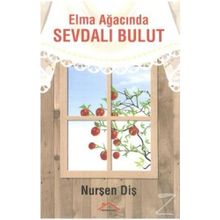 Elma Ağacında Sevdalı Bulut - Nurşen Diş