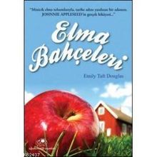 ELMA BAHÇELERİ - EMILY TAFT DOUGLAS