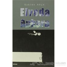 Elveda Ankara - Sakine Akça