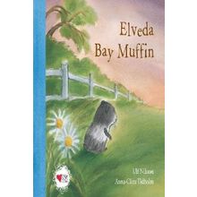 ELVEDA BAY MUFFIN - ULF NILSSON