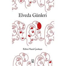 Elveda Günleri - Kübra Hazal Çankaya