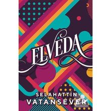 Elveda - Selahattin Vatansever