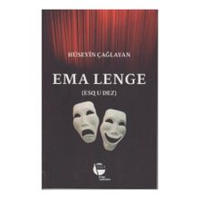 Ema Lenge - Hüseyin Çağlayan