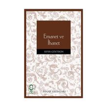 EMANET VE İHANET - SEFER GÖLTEKİN