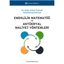 Emeklilik Matematiği ve Aktüeryal Maliyet Yöntemleri Gerelchimeg Namsrai