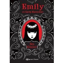 EMILY VE GARIP MACERALARI - BEN KIMIM? - ROB REGER;JESSICA GRUNER