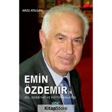 Emin Özdemir'in Dil Edebiyat ve Eğitim Anlayışı-Kök Yayıncılık