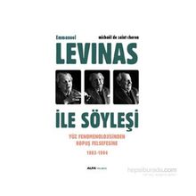Emmanuel Levinas ile Söyleşi - Michaël de Saint Cheron