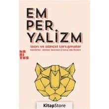 Emperyalizm - Teori ve Güncel Tartışmalar - Kollektif