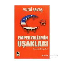 EMPERYALIZM UŞAKLARI - VURAL SAVAŞ