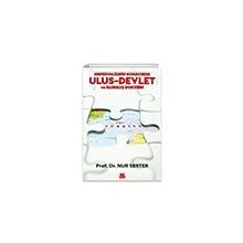 Emperyalizmin Kıskacında Ulus-Devlet ve Kuruluş Doktrini - Nur Serter