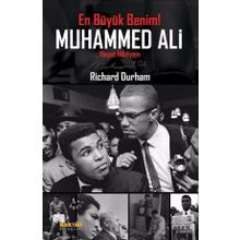 En Büyük Benim! Muhammed Ali - Richard Durham Muhammed Ali