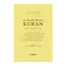 En Büyük Mu’cize Kuran- Prof.Dr. Muhammed Ebu Zehra