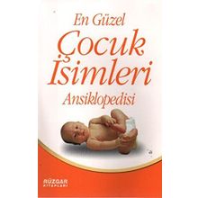 EN GÜZEL ÇOCUK İSİMLERİ ANSIKLOPEDISI - UĞUR RÜZGAR