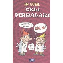 EN GÜZEL DELI - SARHOŞ FIKRALARI - GENEL