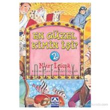 EN GÜZEL KIMIN İŞİ? 2 - NUR ICOZU
