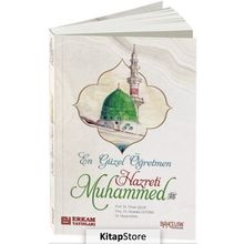 En Güzel Öğretmen Hz. Muhammed Mustafa s.a.v. - Dr. Ömer Çelik