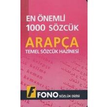 En Önemli 1000 Sözcük Arapça Temel Sözcük Hazinesi - Fono Yayınları