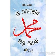 En Sevgiliye Kırk Selam - kollektif