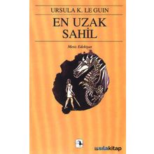 EN UZAK SAHIL-YERDENIZ ÜÇLEMESI 3 YERDENIZ 3 - URSULA KROEBER LE GUIN (URSULA K. LEGUIN)