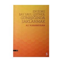 En Zoru, Bay Saul Leitner, Günışığında Saklanmak - Ali Karabayram