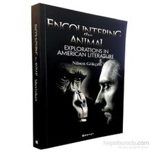Encountering the Animal Explorations in American Literature - Nilsen Gökçen