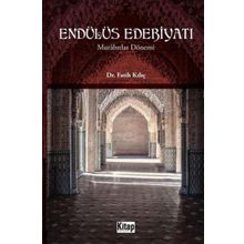 Endülüs Edebiyatı Murabıtlar Dönemi Fatih Kılıç