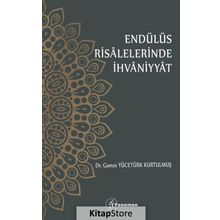 Endülüs Risalelerinde İhvaniyyat - Gamze Yücetürk