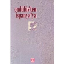 Endülüs'ten İspanya'ya - Türkiye Diyanet Vakfı Yayınları