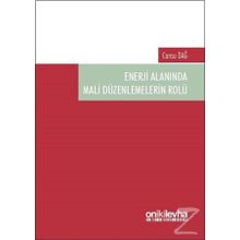 Enerji Alanında Mali Düzenlemelerin Rolü - Cansu Dağ