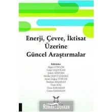 Enerji Çevre İktisat Üzerine Güncel Araştırmalar - Afşin Güngör