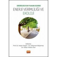 Enerji Verimliliği ve Ekoloji-Sürdürülebilir Kent Planlama Ekseninde Nobel Bilimsel Eserler