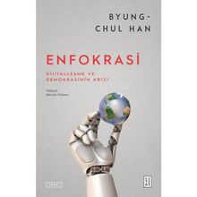 Enfokrasi - Byung-Chul Han