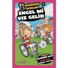 Engel mi Vız Gelir - Maceracı İkizler 4 - Yasemin Katı