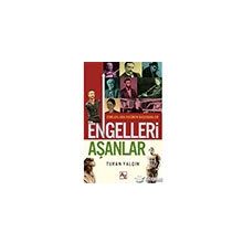 ENGELLERI AŞANLAR - NURULLAH ABALI