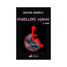 Engelleri Aşmak - Gülfem Demiray