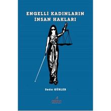 Engelli Kadınların İnsan Hakları - Seda Gürler