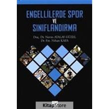Engellilerde Spor ve Sınıflandırma - Nevin Atalay Güzel Dr. Nihan Kafa Nihan Kafa