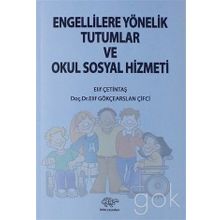 Engellilere Yönelik Tutumlar ve Okul Sosyal Hizmeti - Kolektif
