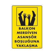 Ennalbur PVC 25x35 411 İkaz Levhası