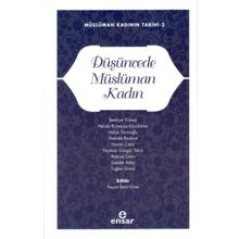 Ensar Neşriyat Düşüncede Müslüman Kadın; Müslüman Kadının Tarihi-3