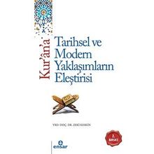 Ensar Neşriyat Kur'an'a Tarihsel Ve Modern Yaklaşımların Eleştirisi
