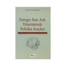 ENTEGRE KATI ATIK YÖNETİMİNDE POLITIKA ARAÇLARI - KADIR TOPAL