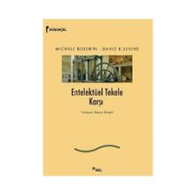 ENTELEKTÜEL TEKELE KARŞI - MICHELE BOLDRIN;DAVID K. LEVINE