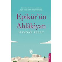 Epikür`ün Ahlakiyatı - Haydar Rifat