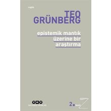 Epistemik Mantık Üzerine Bir Araştırma - Teo Grünberg