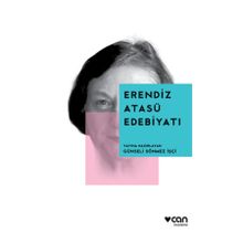 Erendiz Atasü Edebiyatı - Günseli Sönmez İşçi